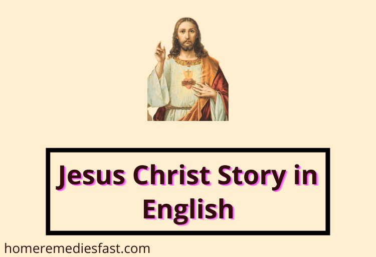 Jesus Christ Story in English